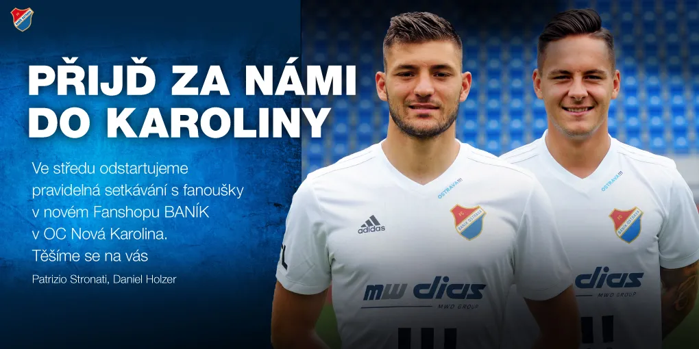 FANOUŠCI SE MOHOU SETKAT S HRÁČI I LEGENDAMI BANÍKU!