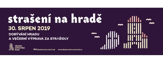 STRAŠENÍ NA SLEZSKOOSTRAVSKÉM HRADĚ