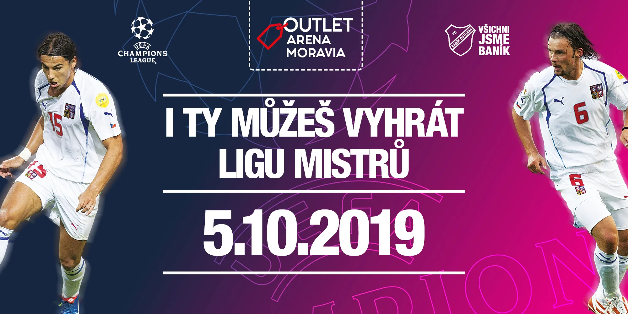 PŘIJĎ VYHRÁT S BANÍKEM LIGU MISTRŮ!