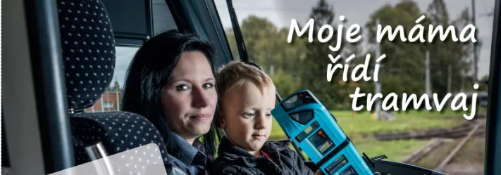 Moje máma řídí tramvaj