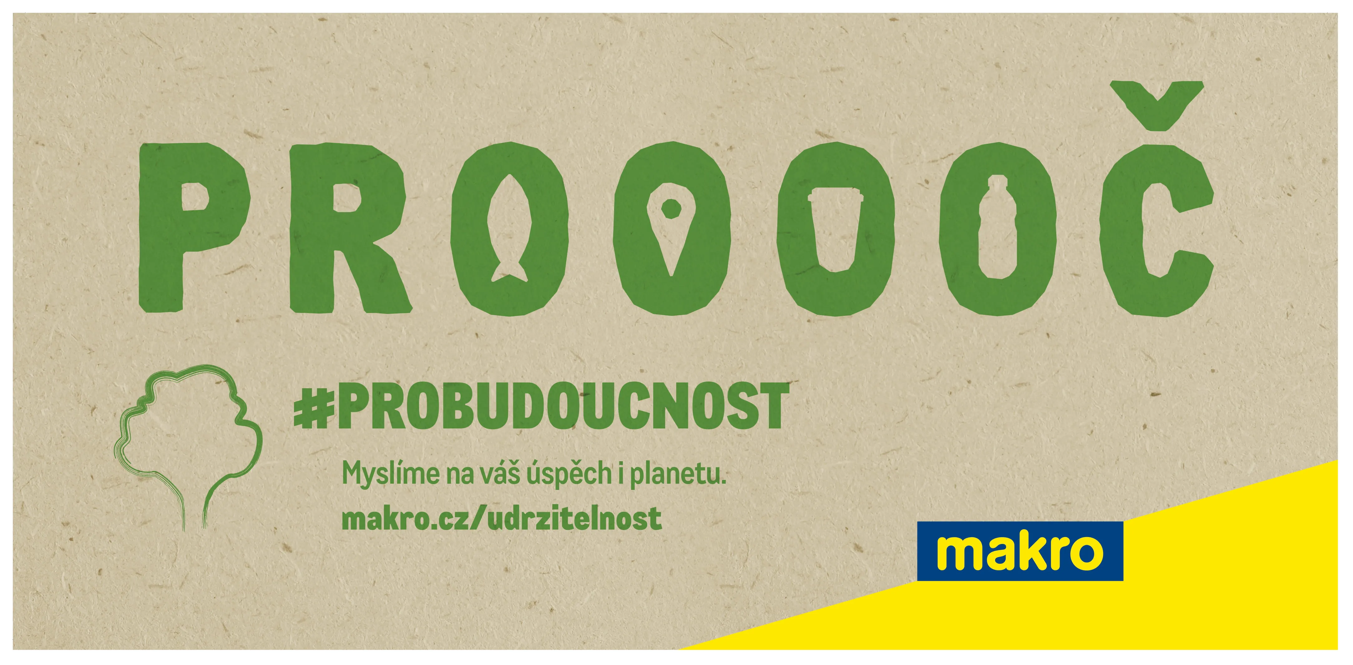 „Myslíme na váš úspěch i planetu.“  makro ČR představuje své udržitelné aktivity v kampani #PROBUDOUCNOST