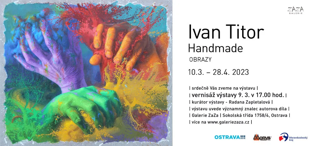 Výstava obrazů Ivana Titora "Handmade"